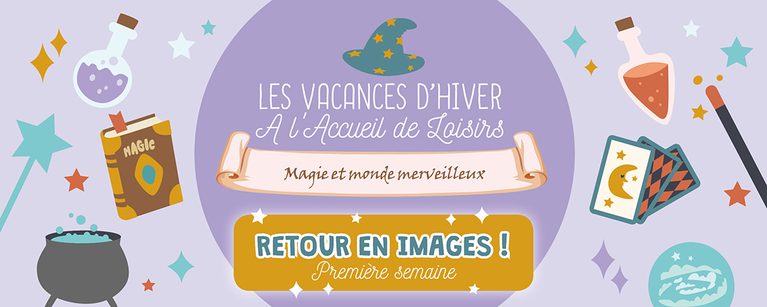 You are currently viewing Des vacances magiques à l’Accueil de Loisirs !
