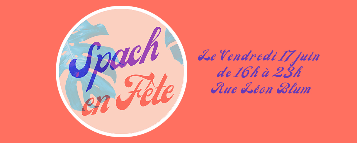 You are currently viewing ” Spach en fête ” sur le quartier Vauban