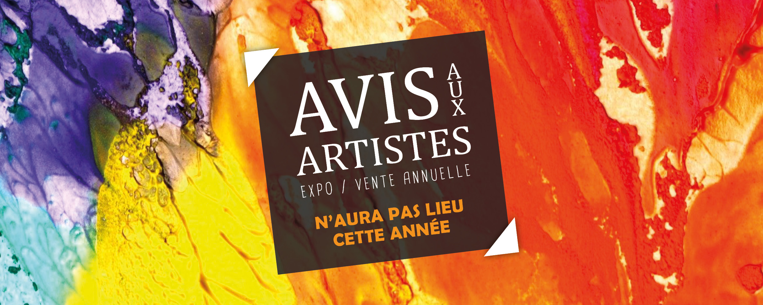 You are currently viewing “Avis aux Artistes” n’aura pas lieu