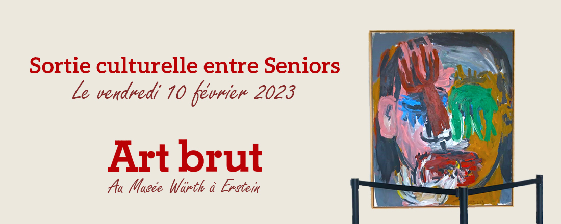 You are currently viewing Art Brut : une sortie culturelle entre Seniors