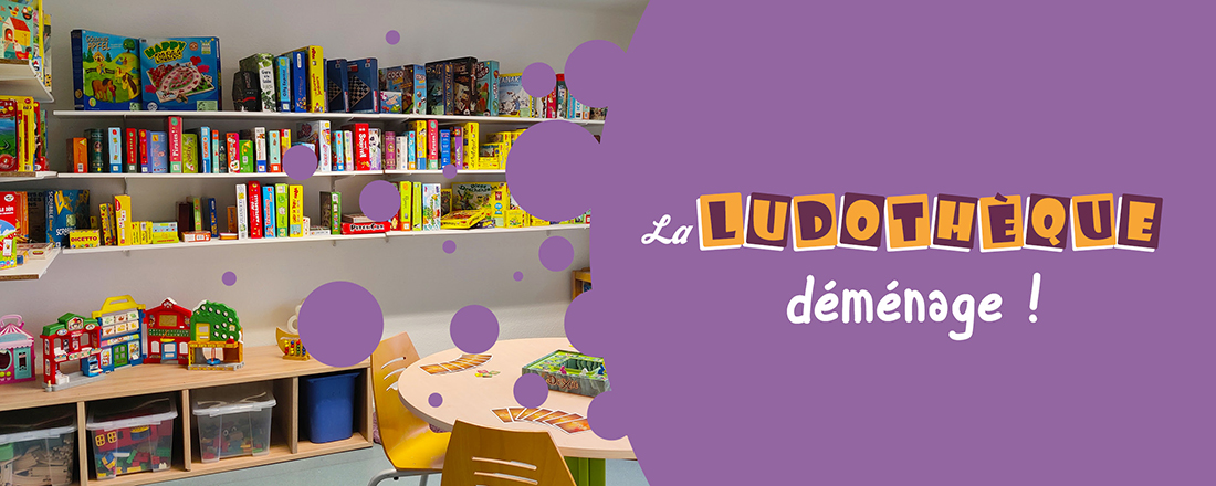 You are currently viewing La Ludothèque et ses activités déménagent