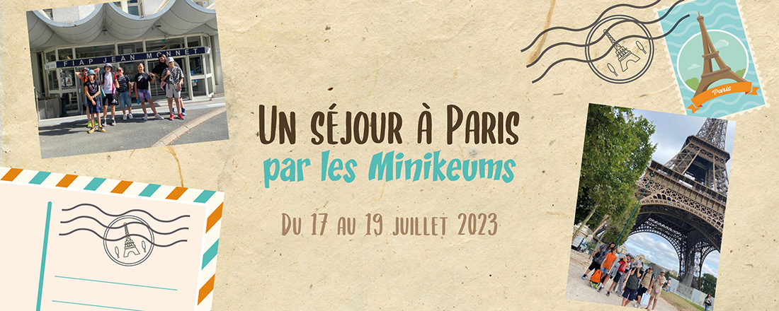 You are currently viewing Un séjour à Paris par les Minikeums !