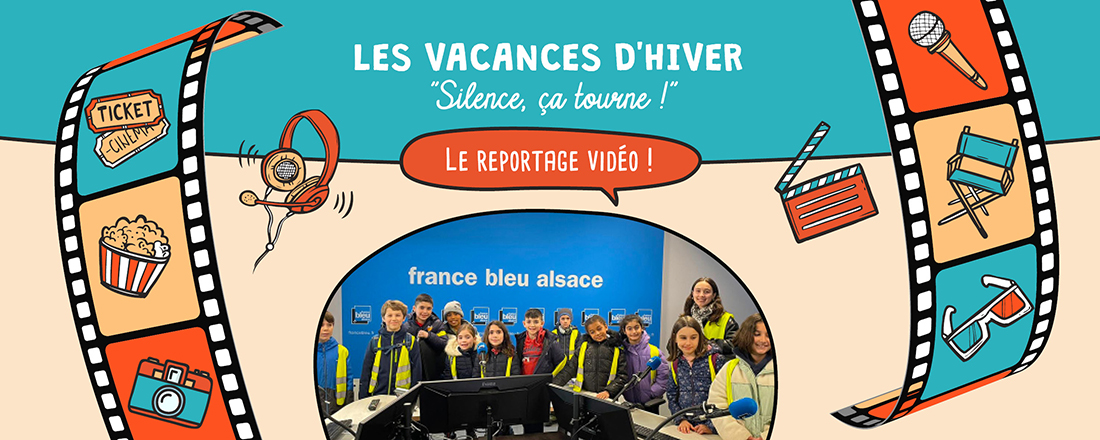 You are currently viewing “Silence, ça tourne !” aux vacances d’hiver : Reportage vidéo