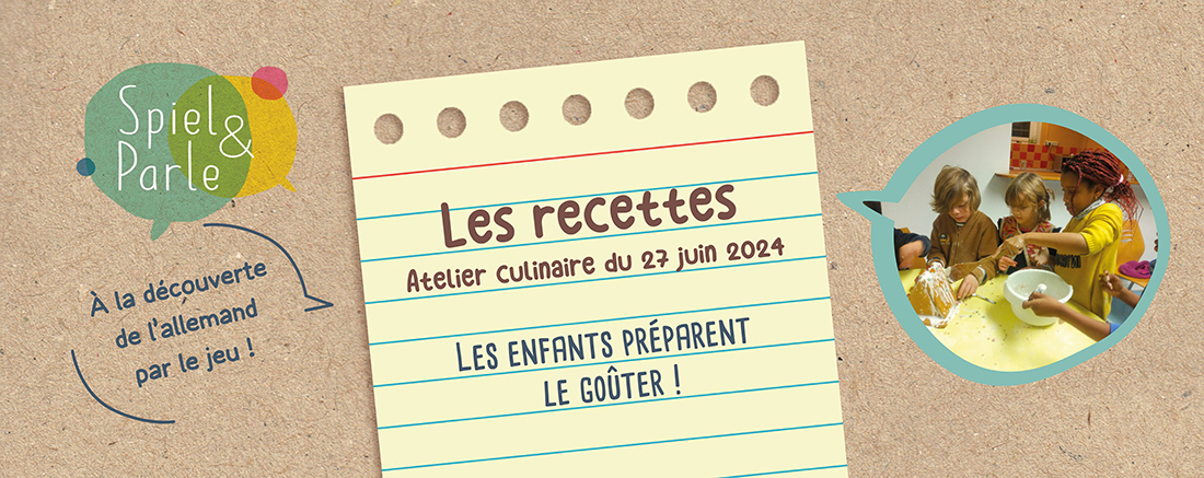 You are currently viewing Atelier linguistique : les recettes du goûter des enfants !