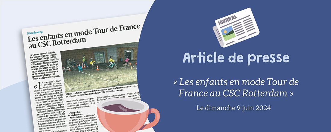 You are currently viewing DNA du 06.06.2024 : Les enfants en mode “Tour de France” à Vélo Cité