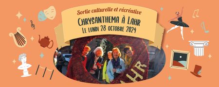 Une sortie culturelle et fleurie à la Chrysanthema de Lahr