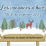 Bienvenue au chalet de Rotterdam aux vacances d’hiver