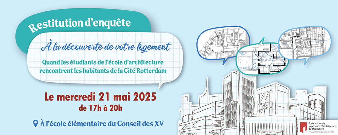 You are currently viewing Invitation : restitution de l’enquête sur l’habitat à la Cité Rotterdam le mercredi 21 mai