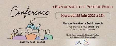 Conférence « Esplanade et le Port-du-Rhin » par l’UPK à Saint Jo’