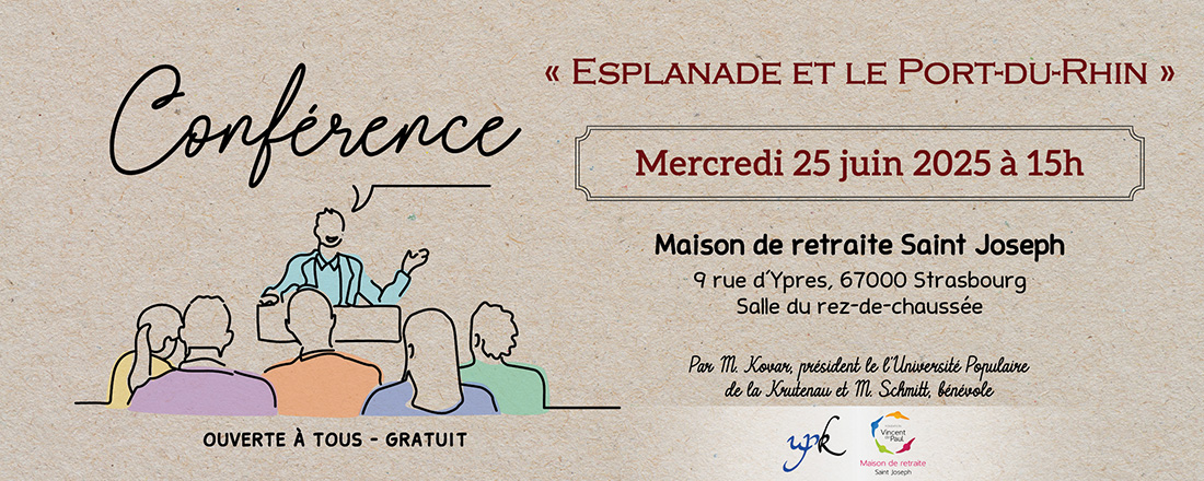 You are currently viewing Conférence « Esplanade et le Port-du-Rhin » par l’UPK à Saint Jo’