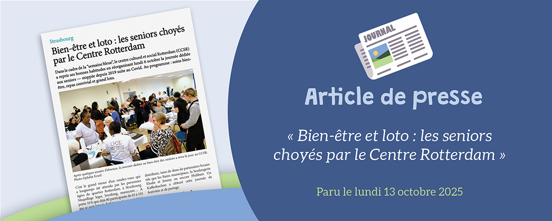 You are currently viewing DNA du 13.10.2025 – Bien-être et loto : les seniors choyés par le Centre Rotterdam