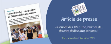 DNA du 03.10.2025 – Conseil des XV : une journée de détente dédiée aux seniors