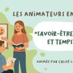 Une formation pour renforcer le savoir-être et le savoir-faire des animateurs