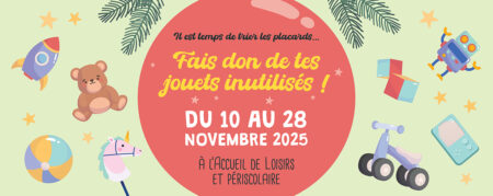 Fais don de tes anciens jouets à la grande collecte solidaire !