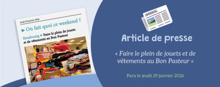 DNA du 29.01.2026 : Faire le plein de jouets et de vêtements au Bon Pasteur
