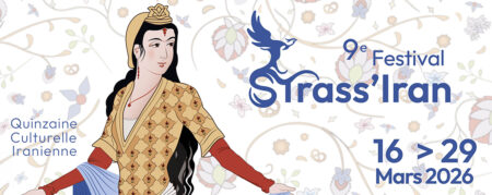 Festival Strass&rsquo;Iran : La Quinzaine Culturelle Iranienne à Strasbourg