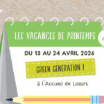 Une « Green generation » florissante aux vacances de printemps !