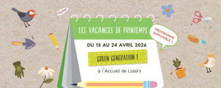 Une « Green generation » florissante aux vacances de printemps !