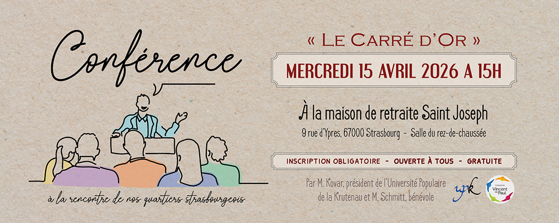 You are currently viewing Conférence « Le Carré d&rsquo;Or » avec l&rsquo;Université Populaire de la Krutenau