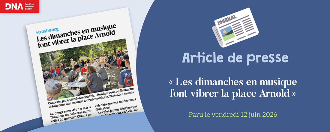 You are currently viewing Article de presse – DNA : « Les dimanches en musique font vibrer la place Arnold »