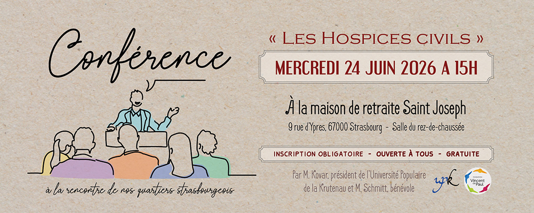 You are currently viewing Conférence « Les Hospices civils » avec l&rsquo;Université Populaire de la Krutenau
